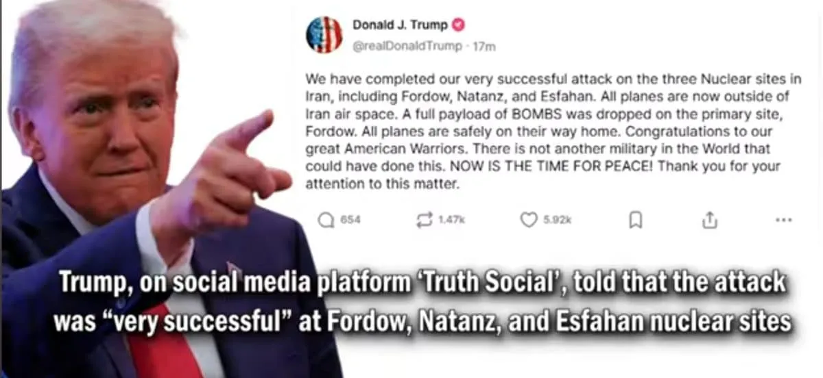 US Attack on Iran: Trump Announces Successful Strikes on Fordow